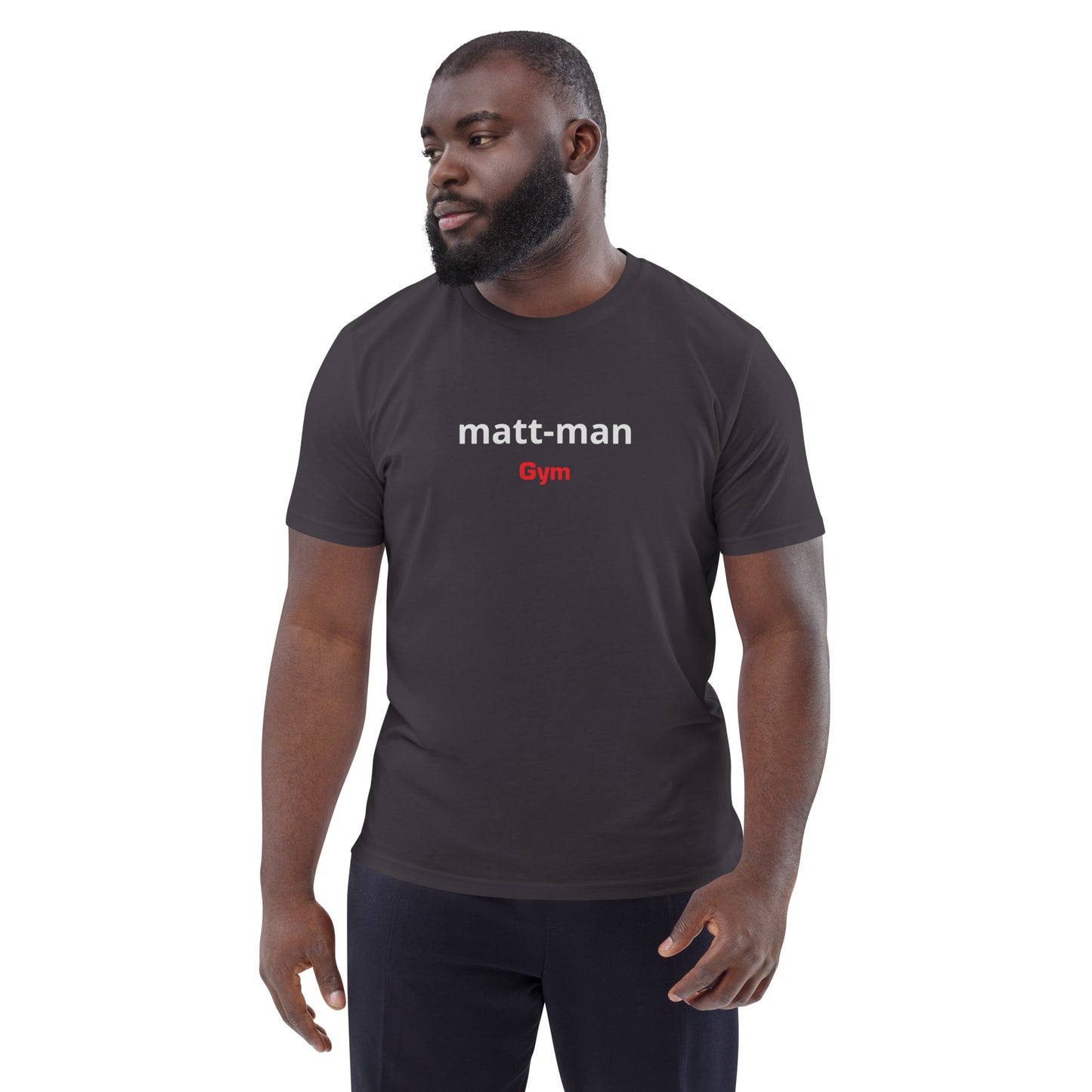 Matt-man Gym  organic cotton t-shirt