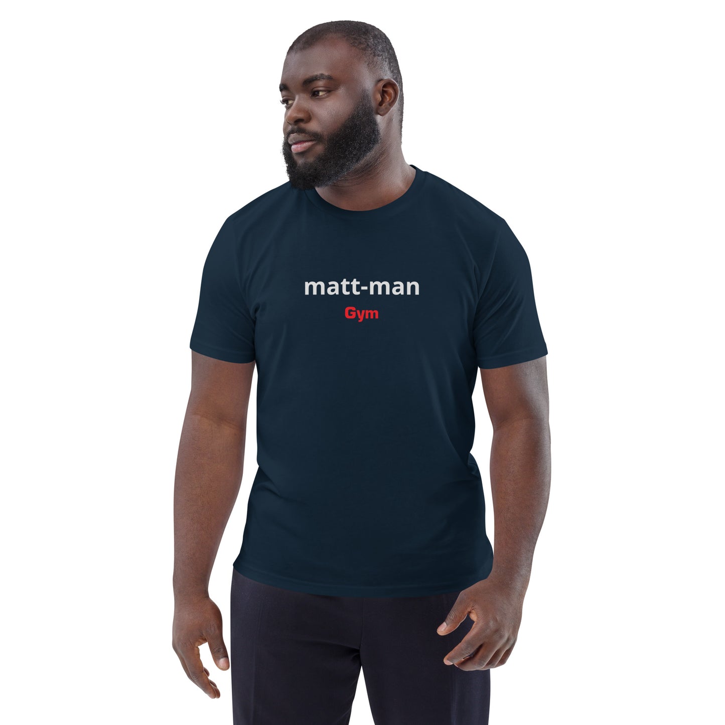 Matt-man Gym  organic cotton t-shirt